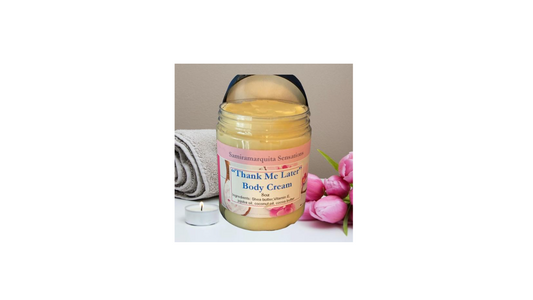 Thank Me Later Body Cream